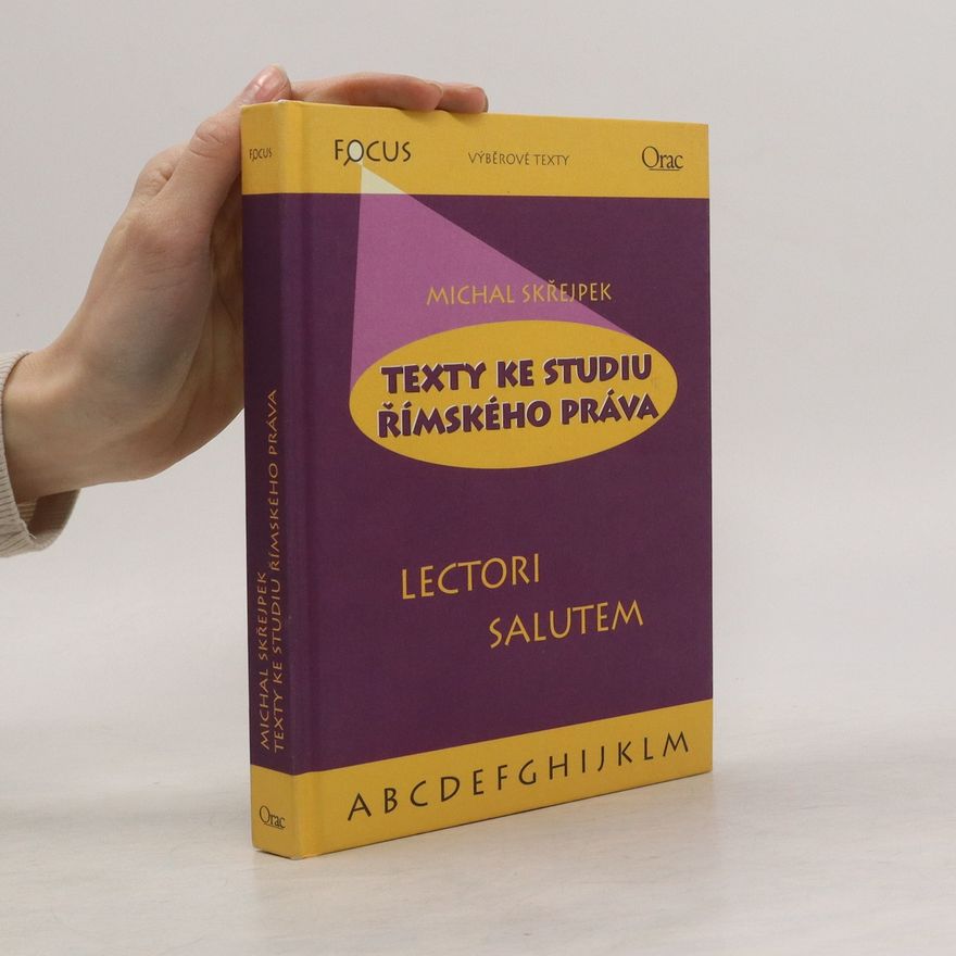 Michal Skřejpek Texty ke studiu římského práva