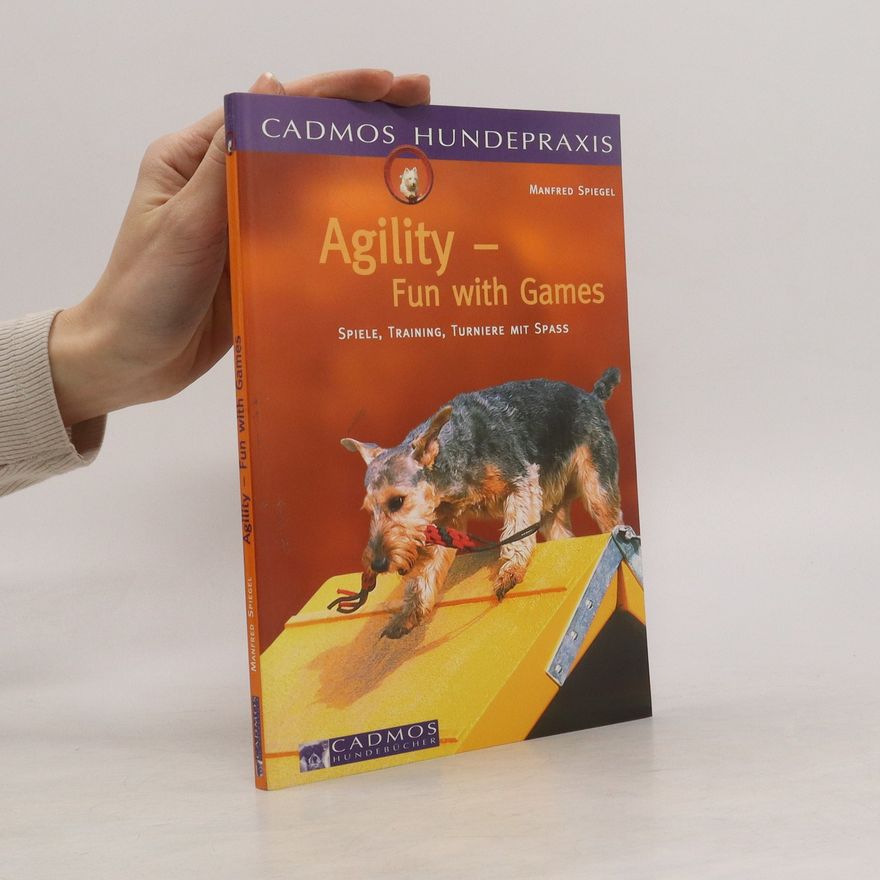 Manfred Spiegel Agility - fun with games