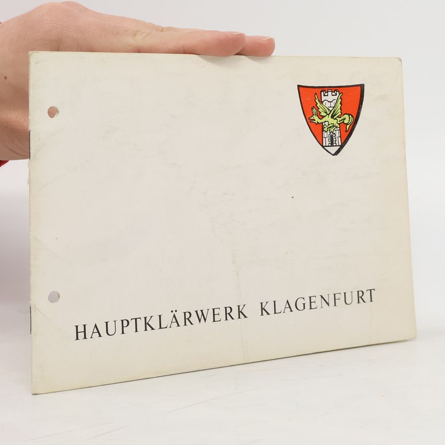 Various authors Hauptklärwerk Klagenfurt