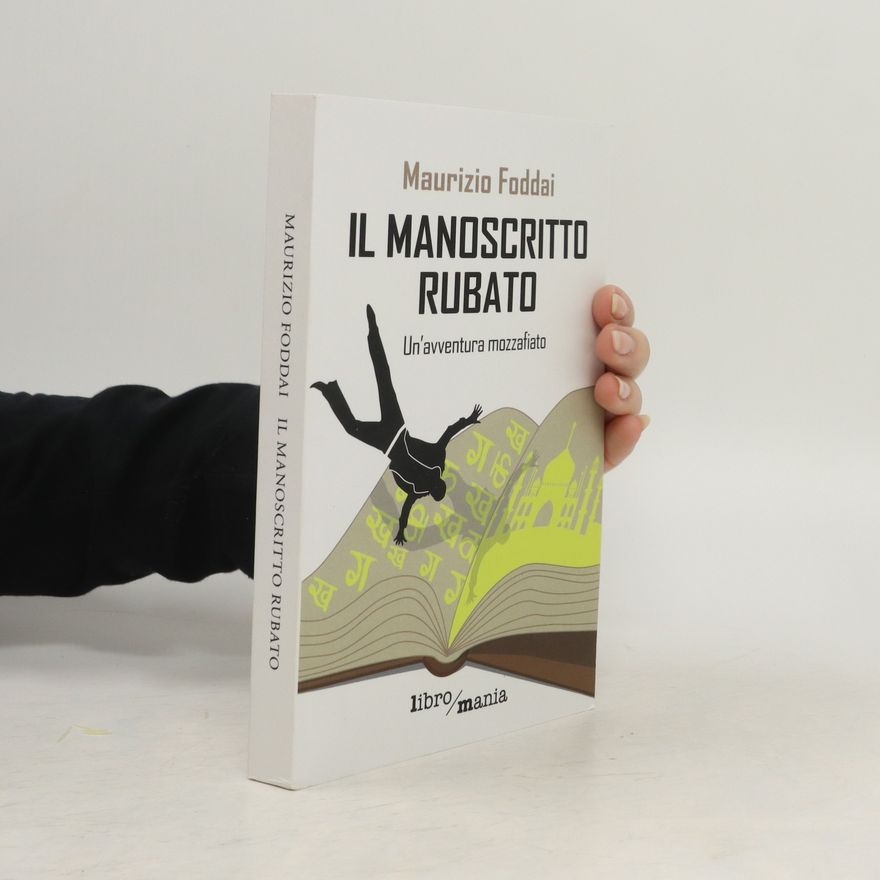 Maurizio Foddai Il manoscritto rubato