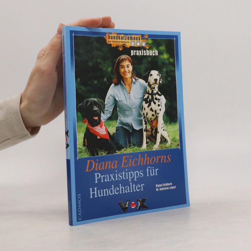 Diana Eichhorn Diana Eichhorns Praxistipps für Hundehalter