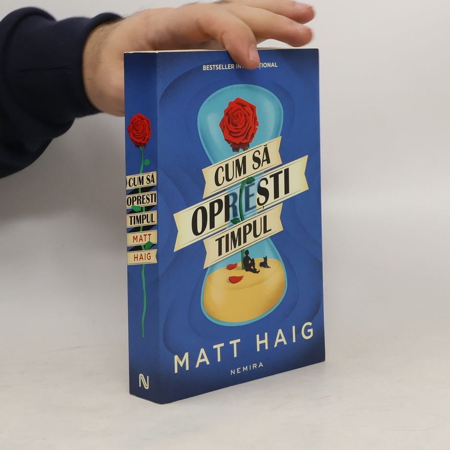 Matt Haig Cum să oprești timpul