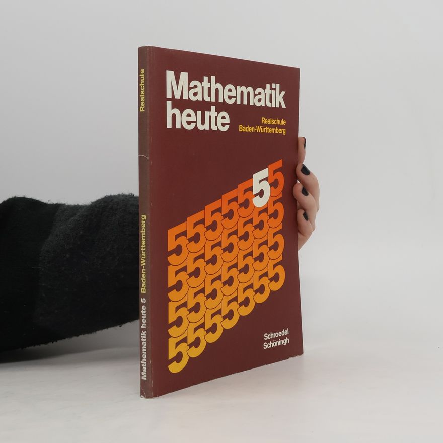 Auteurscollectief Mathematik heute für Realschulen in Baden-Württemberg