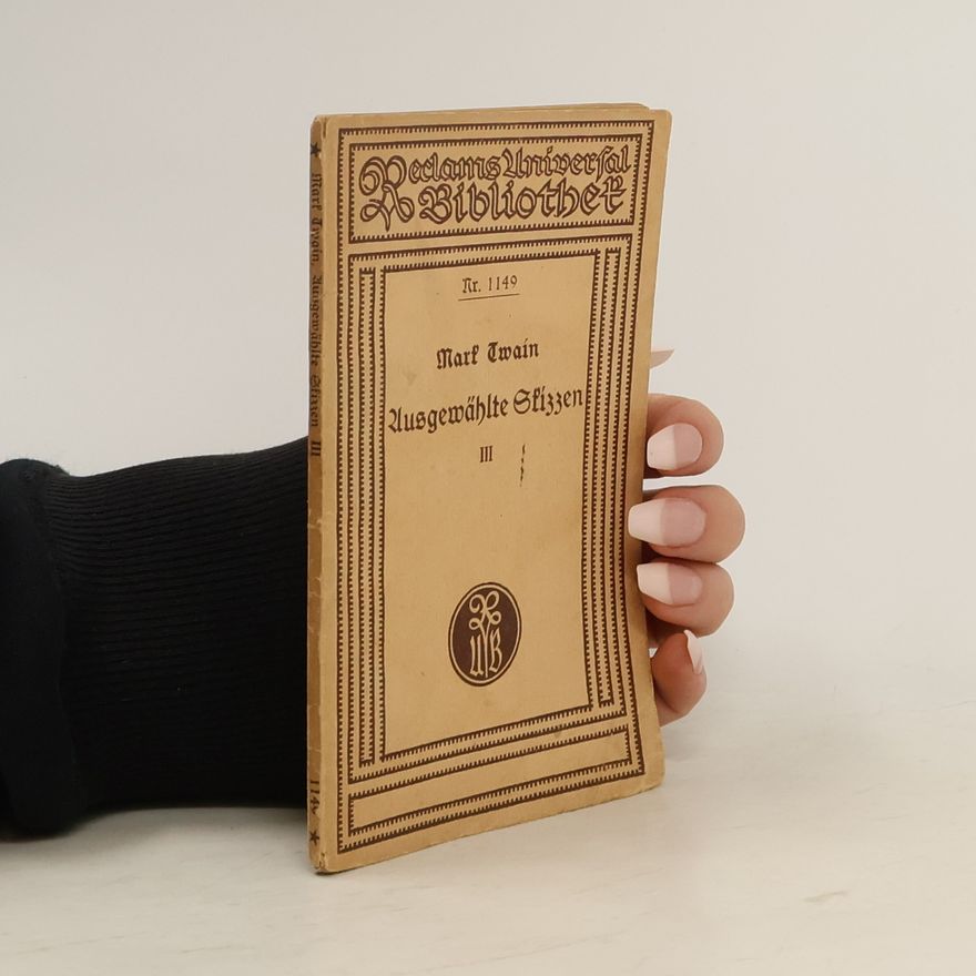 Mark Twain Ausgewählte Skizzen III
