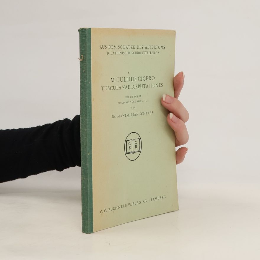 Marcus Tullius Cicero Tusculanae disputationes
