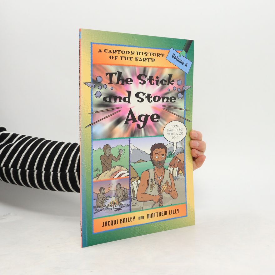 Jacqui Bailey The Stick and Stone Age