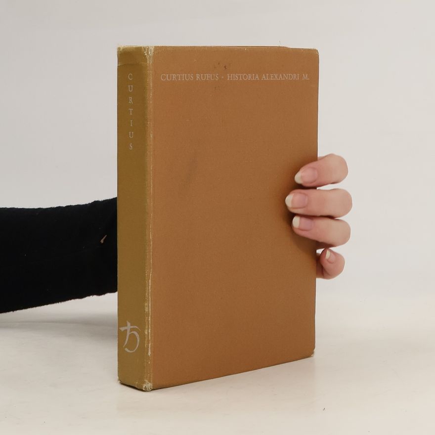 Quintus Curtius Rufus Historiarum Alexandri Magni Macedonis