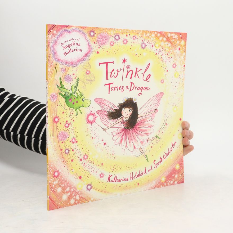 Katharine Holabird Twinkle Tames a Dragon