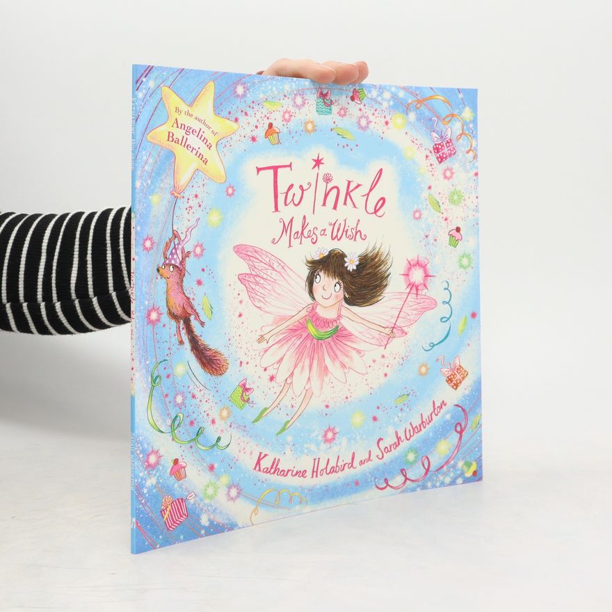 Katharine Holabird Twinkle Makes a Wish