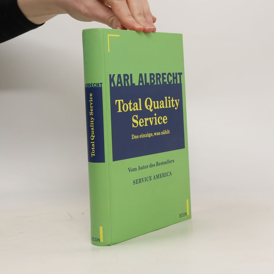 Karl-Albrecht Klinge Total quality service - das einzige, was zählt