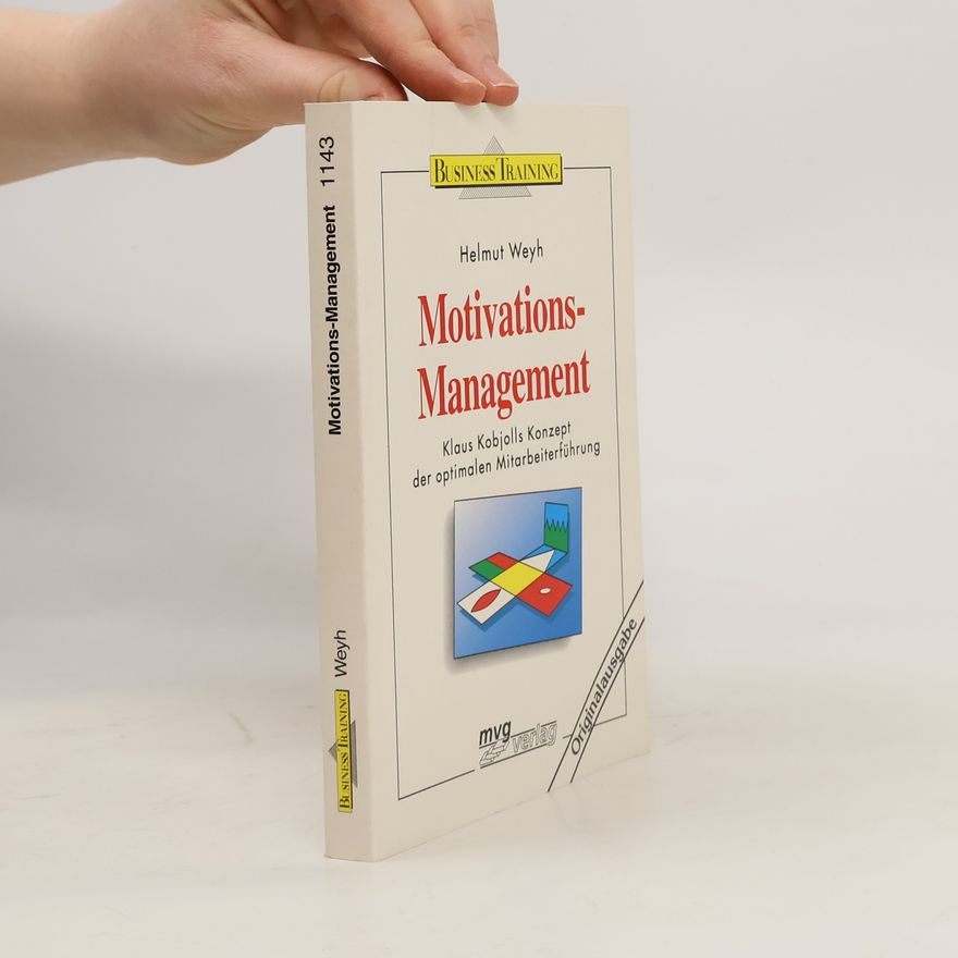 Helmut Weyh Motivations-Management