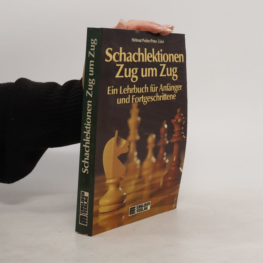 Helmut Prüfer Schachlektionen Zug um Zug