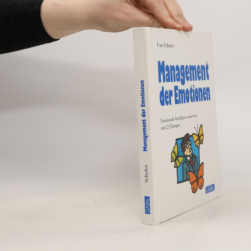 Uwe Scheler Management der Emotionen