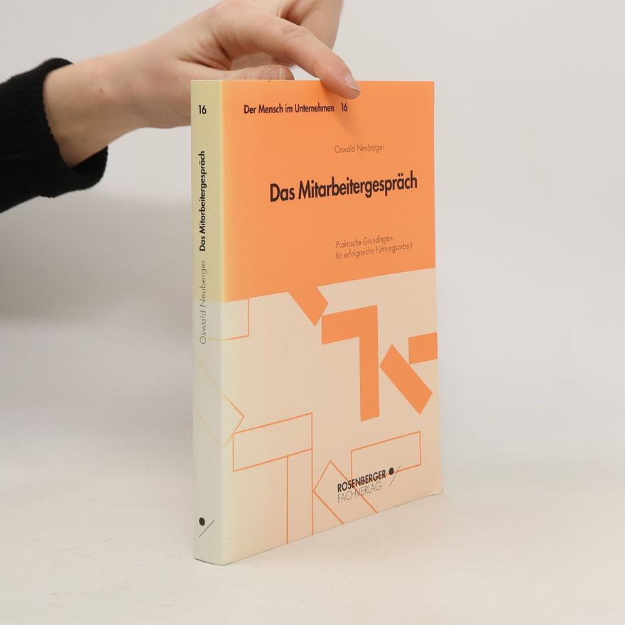 Oswald Neuberger Das Mitarbeitergespräch
