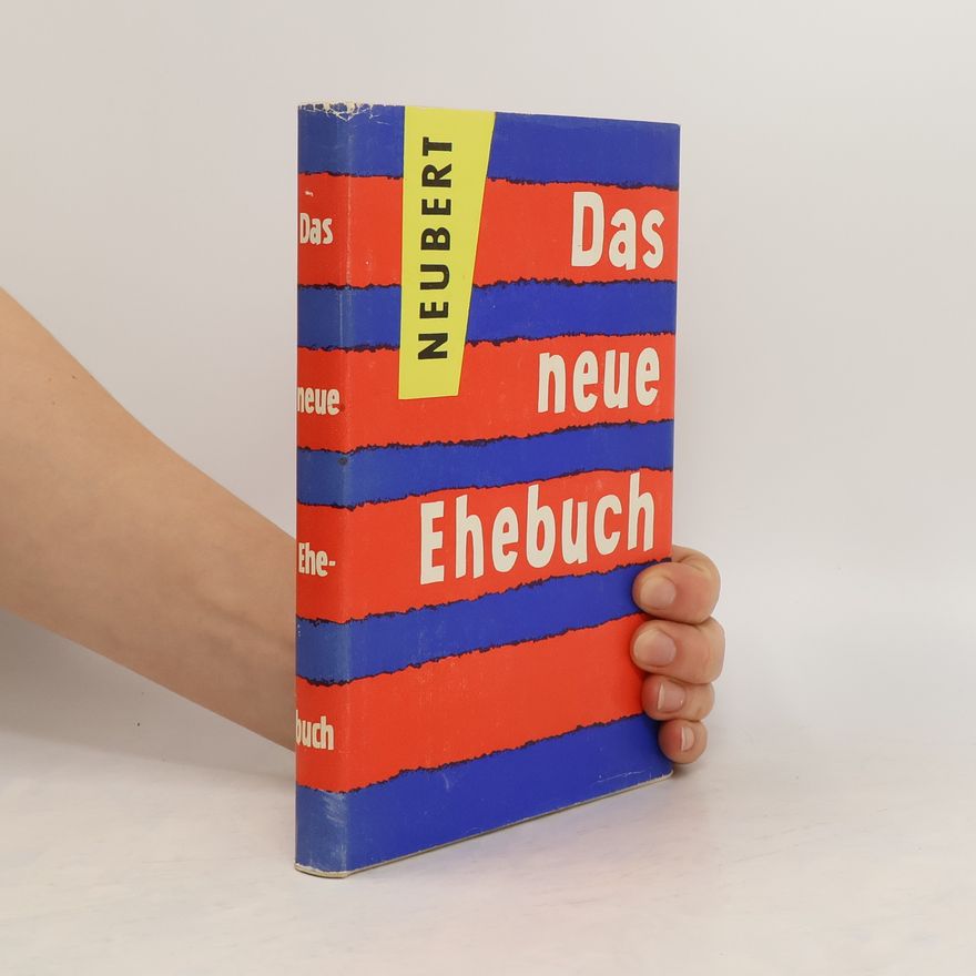 Rudolf Neubert Das neue Ehebuch