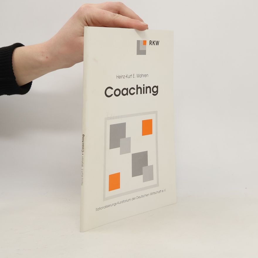 Heinz Kurt E. Wahren Coaching