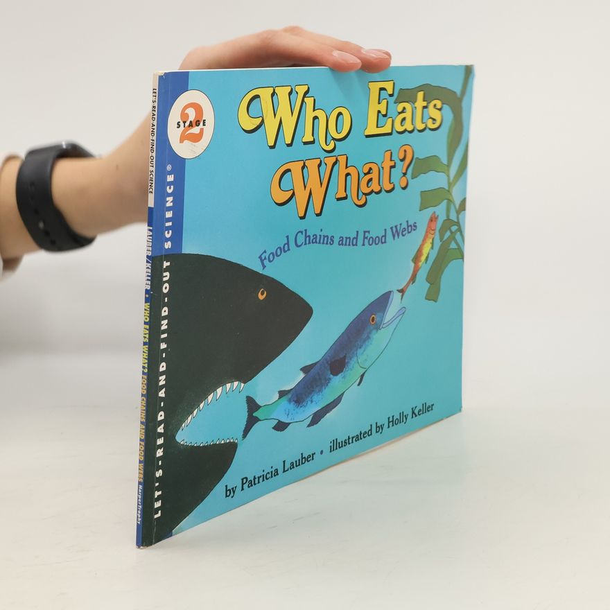 Patricia Lauber Who Eats What?