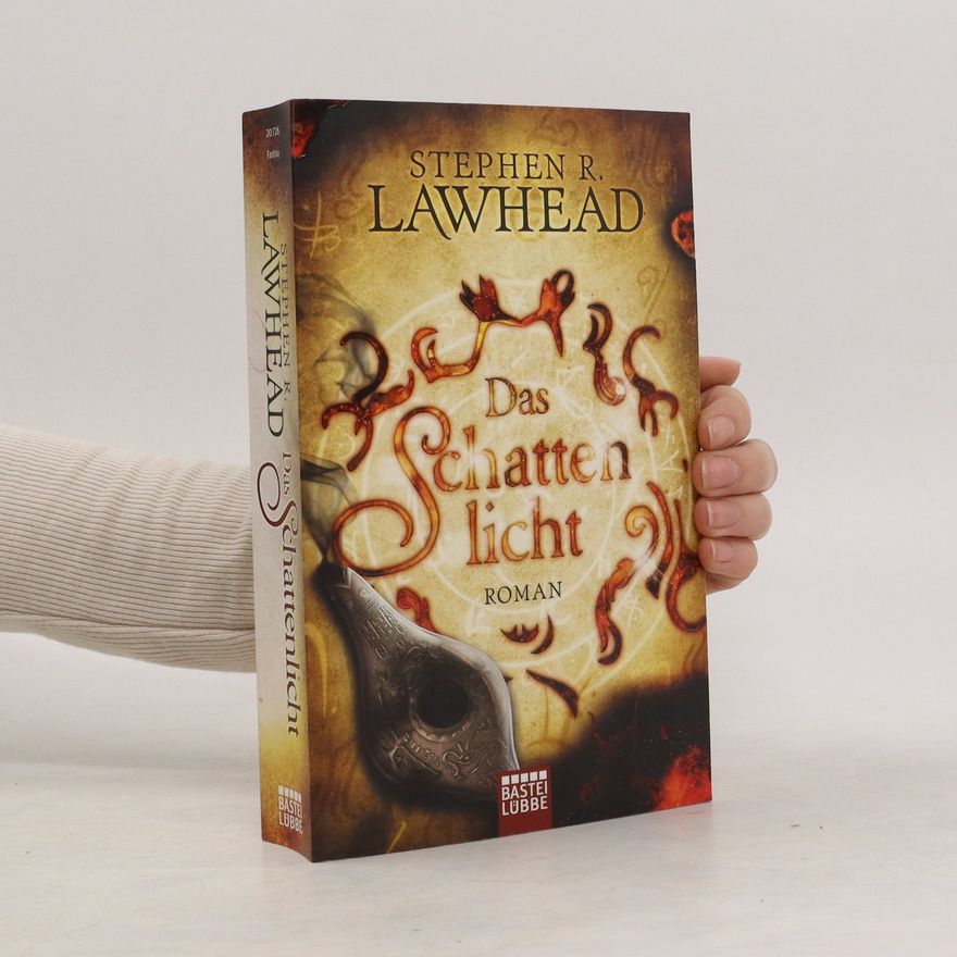 Stephen R. Lawhead Das Schattenlicht