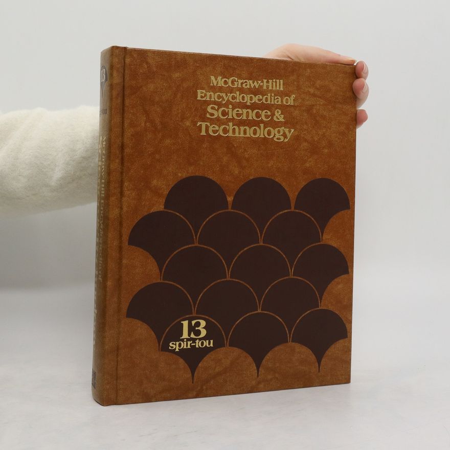 Autorenkollektiv McGraw-Hill Encyklopedia of Science and Technology. 13 spir-tou