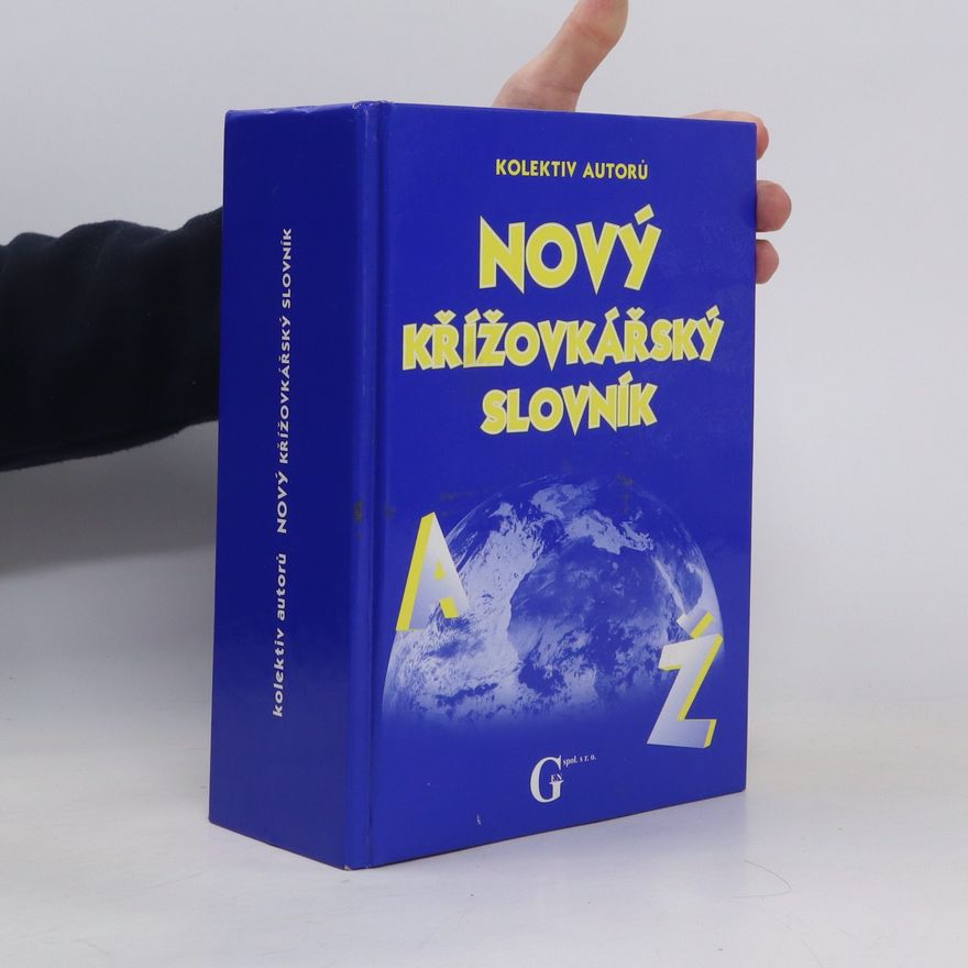 Kolektiv autorů Křížovkářský slovník. Pro luštitele křížovek s doplňky