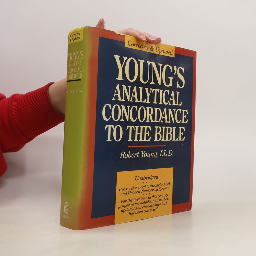 Robert Young Young's Analytical Concordance to the Bible