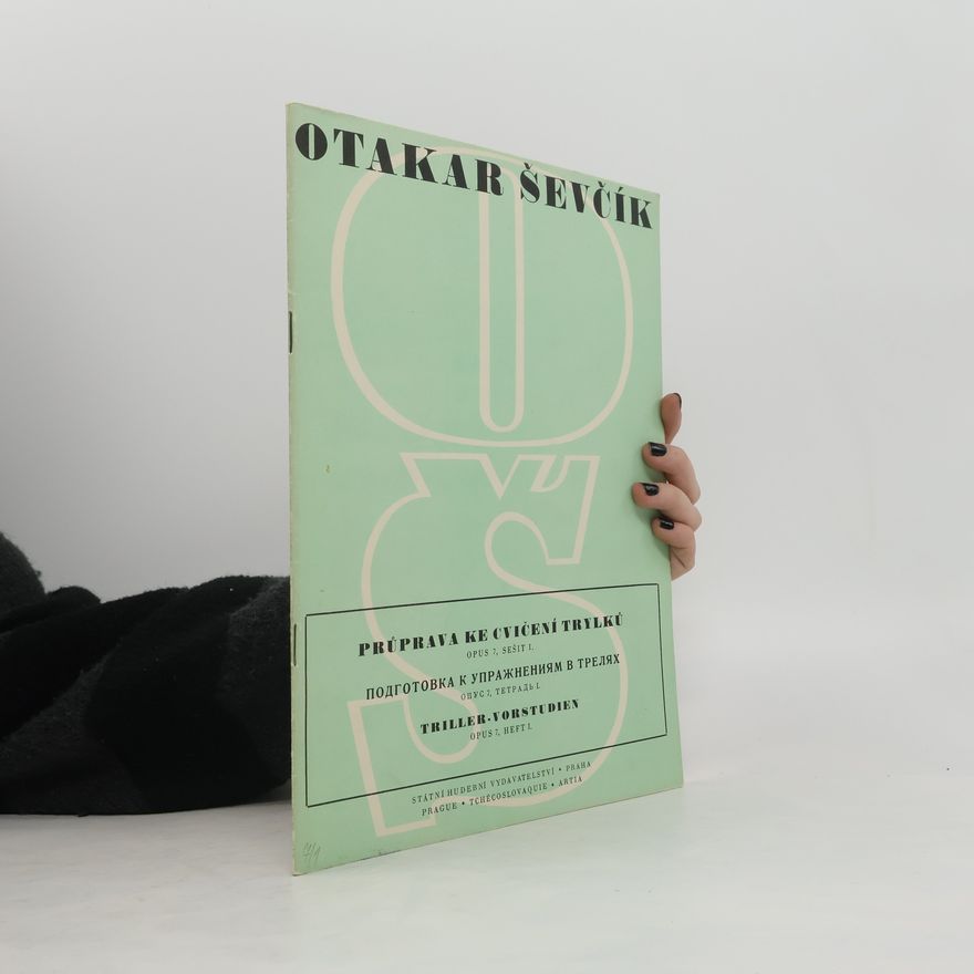 Otakar Ševčík Průprava ke cvičení trylků, opus 7. Sešit 1