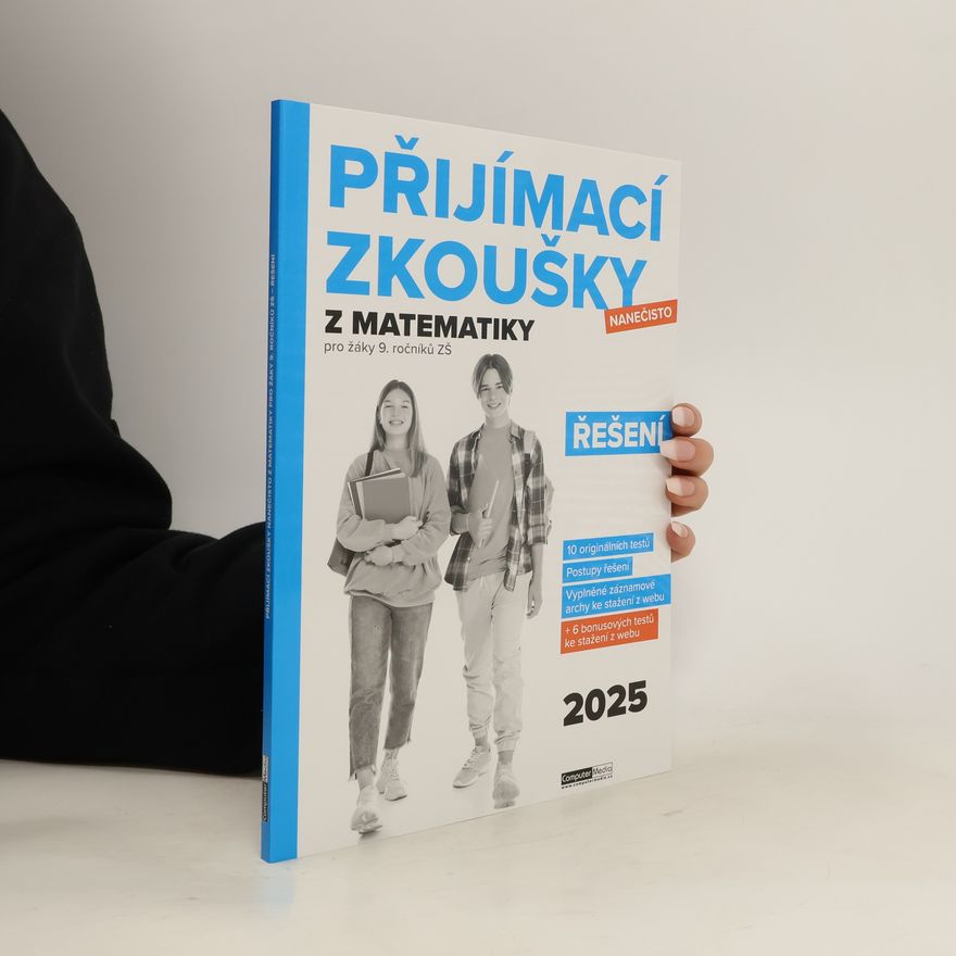 Miroslav Matěcha Přijímací zkoušky nanečisto z matematiky pro žáky 9. ročníku ZŠ. Řešení