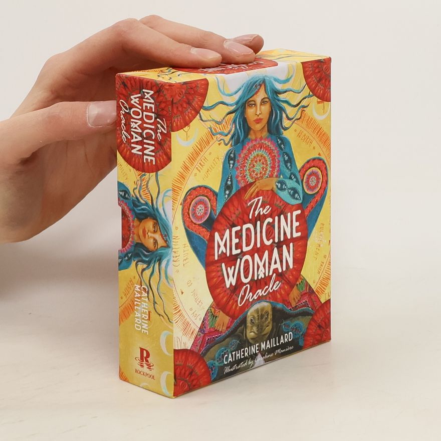 Catherine Maillard The Medicine Woman. Oracle