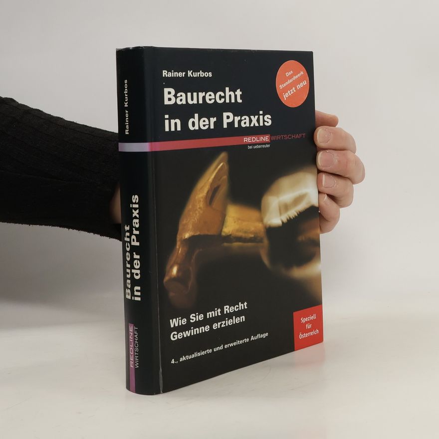 Rainer Kurbos Baurecht in der Praxis