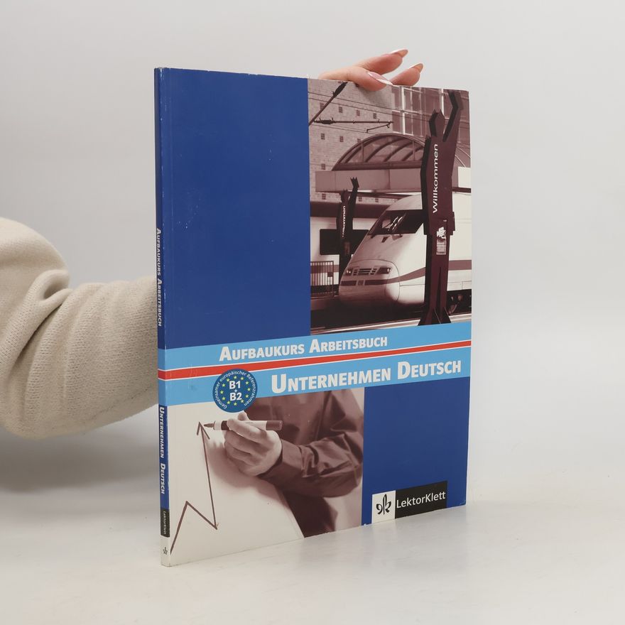 Braunert Jorg Unternehmen Deutsch Aufbaukurs Arbeitsbuch