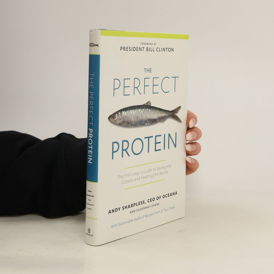 Andy Sharpless The Perfect Protein