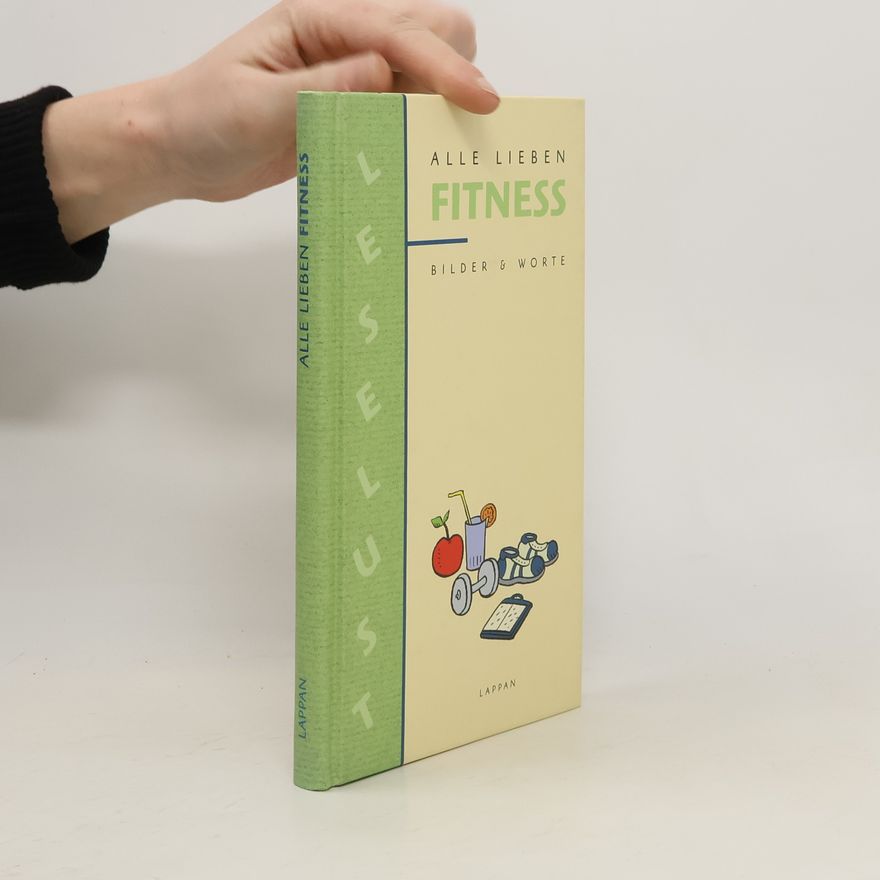Autorenkollektiv Alle lieben Fitness