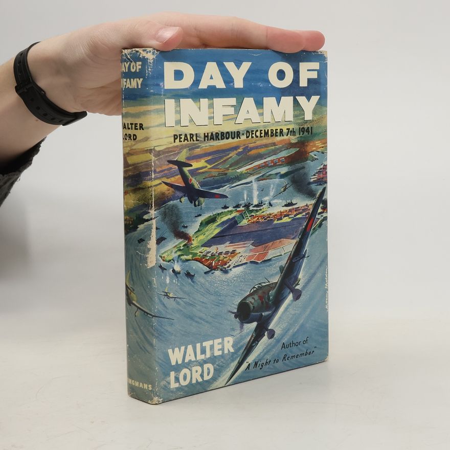 Walter Lord Day of Infamy