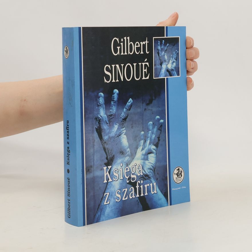 Gilbert Sinoué Księga z szafiru