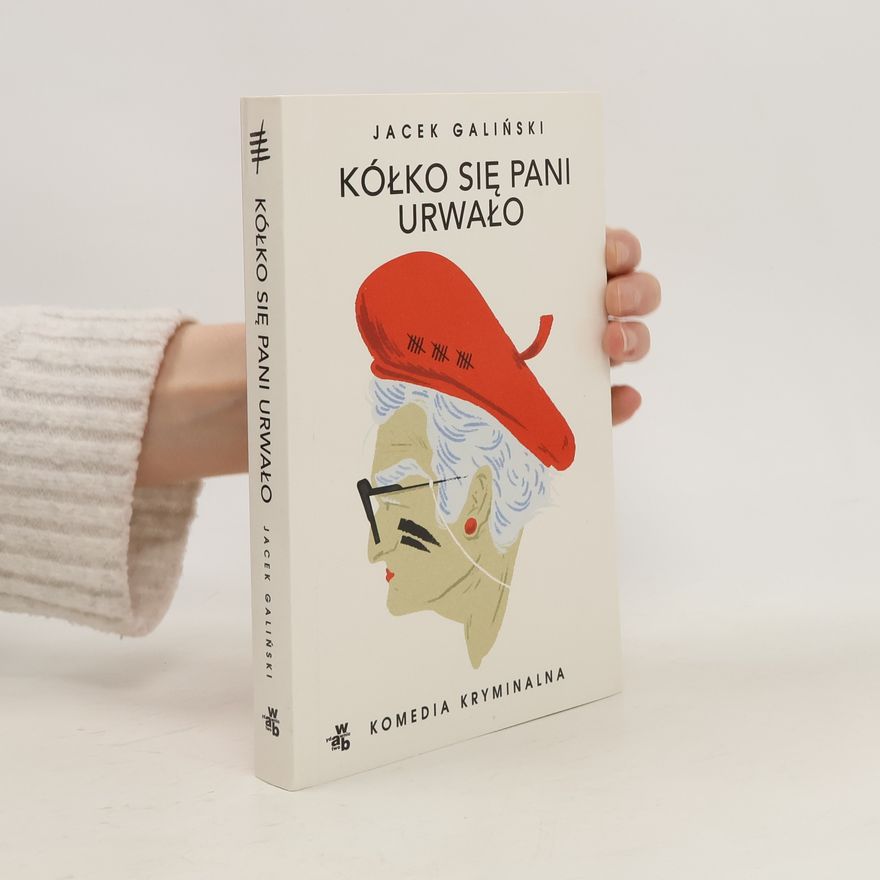 JACEK GALIŃSKI Kółko się pani urwało