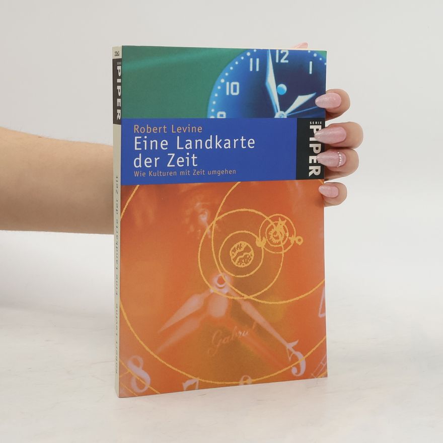Robert V. Levine Eine Landkarte der Zeit