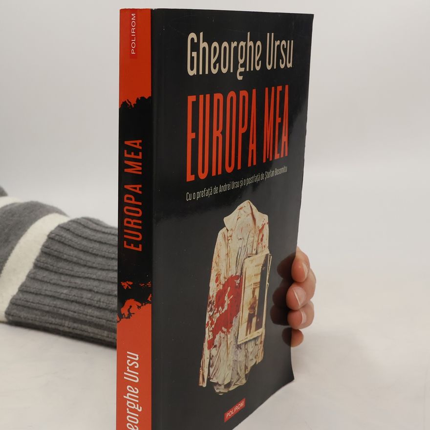 Gheorghe Ursu Europa mea