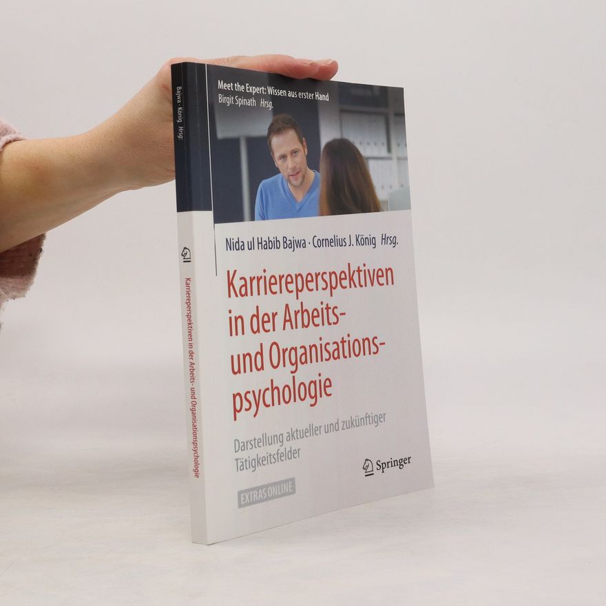 Cornelius J. König Karriereperspektiven in der Arbeits- und Organisationspsychologie