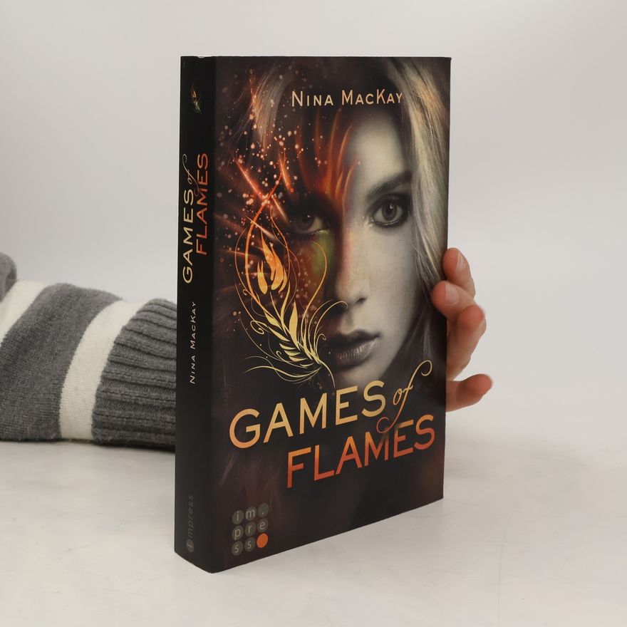 Nina MacKay Games of flames