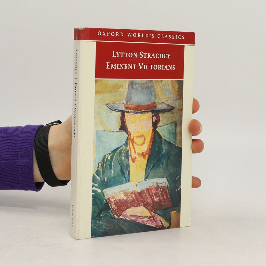 Lytton Strachey Eminent Victorians