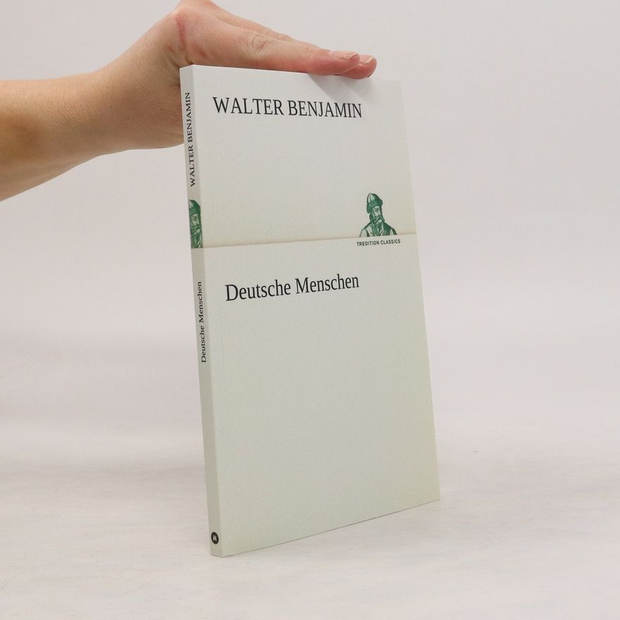 Walter Benjamin Deutsche Menschen