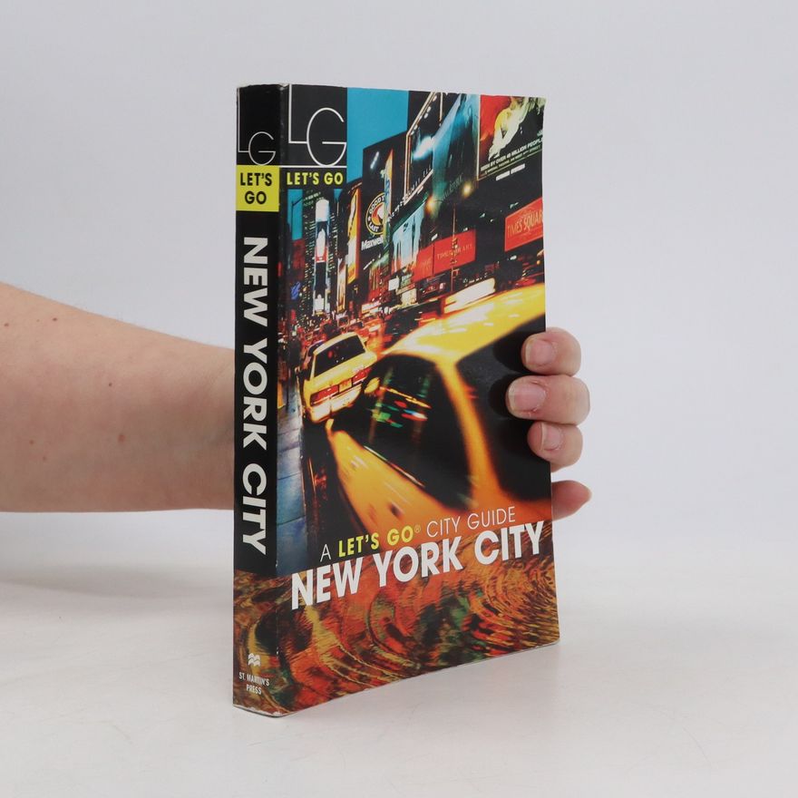 Various authors A Let's Go City Guide. New York City