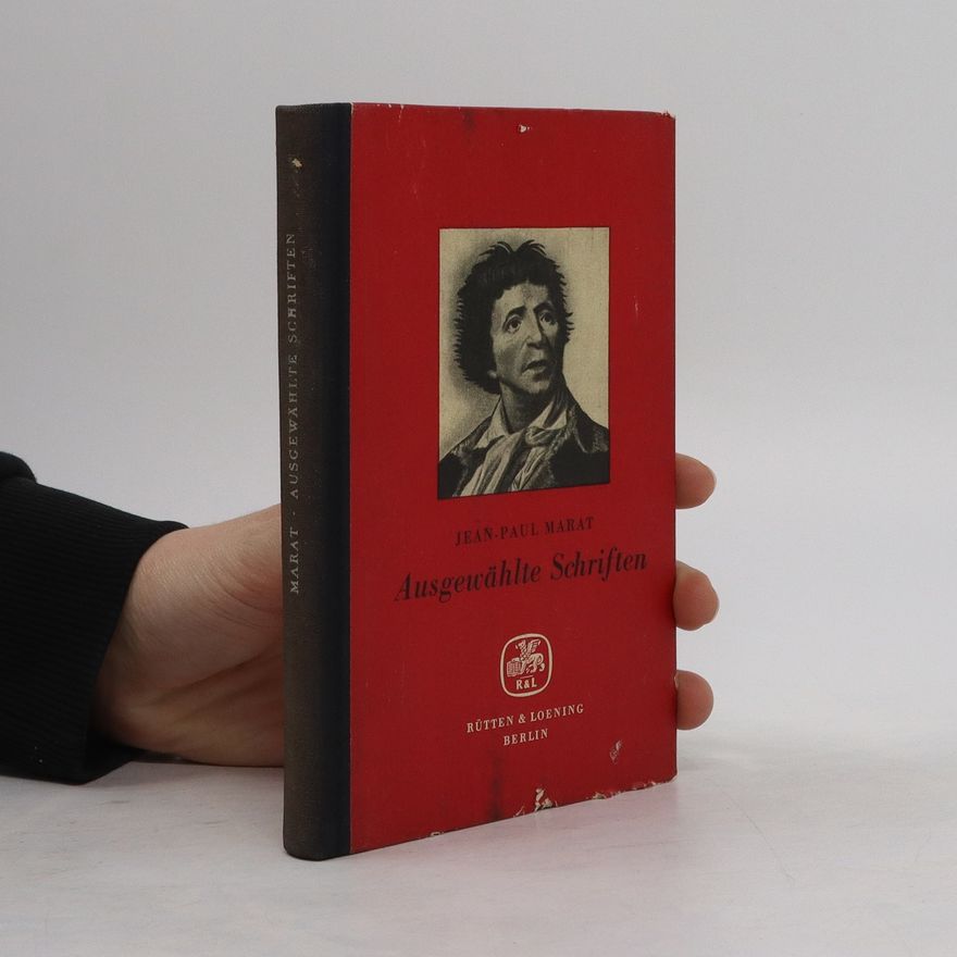 Jean-Paul Marat Ausgewählte Schriften