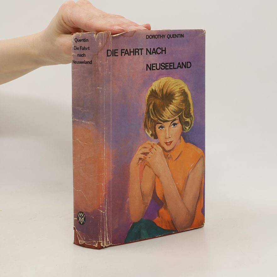 Dorothy Quentin Die Fahrt nach Neuseeland
