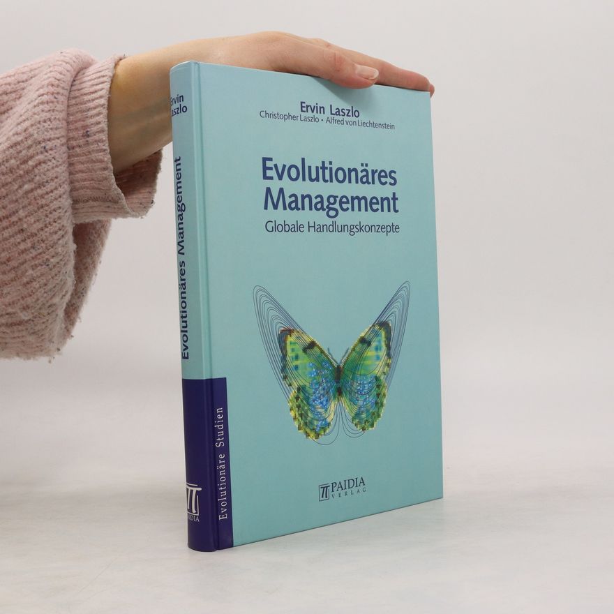 Ervin László Evolutionäres Management