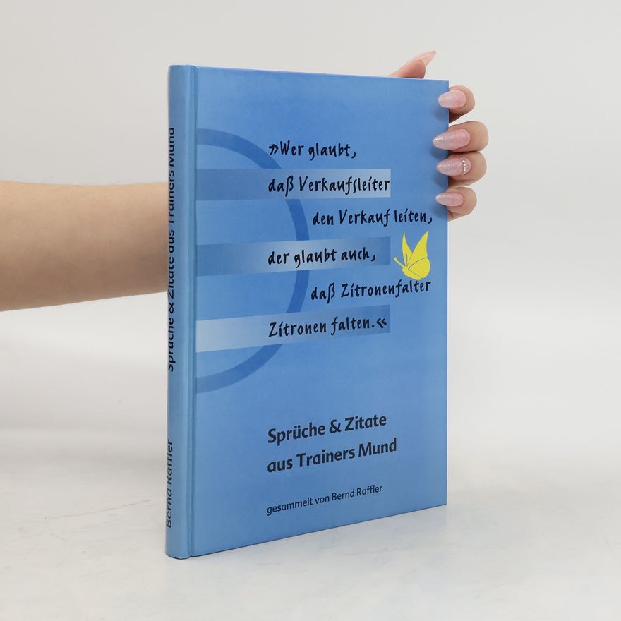 Bernd Raffler Sprüche & Zitate aus Trainers Mund
