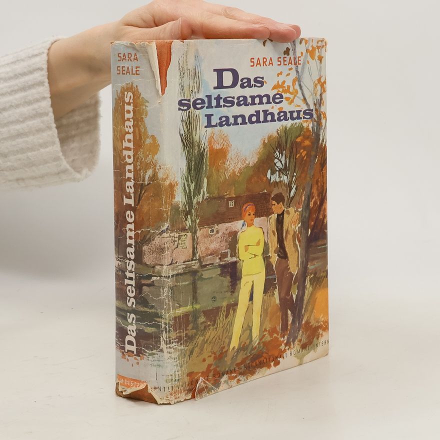 Sara Seale Das seltsame Landhaus