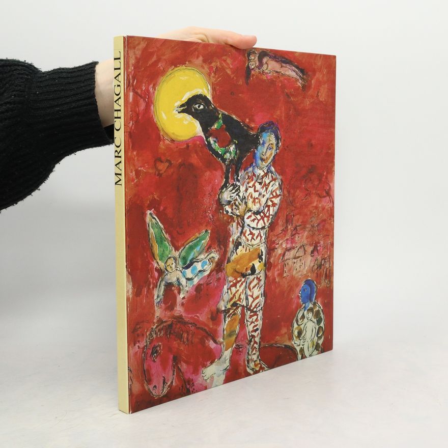 Marc Chagall Marc Chagall. Ausgewählte Grafik