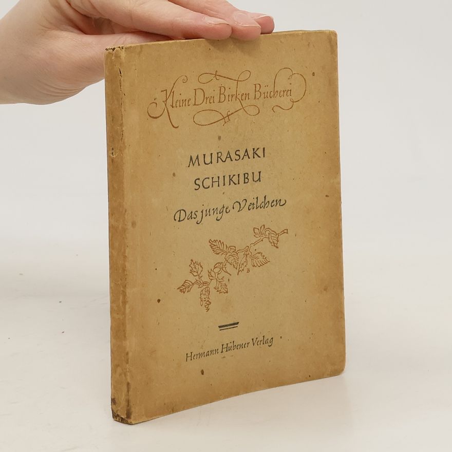 Murasaki Shikibu Das junge Veilchen