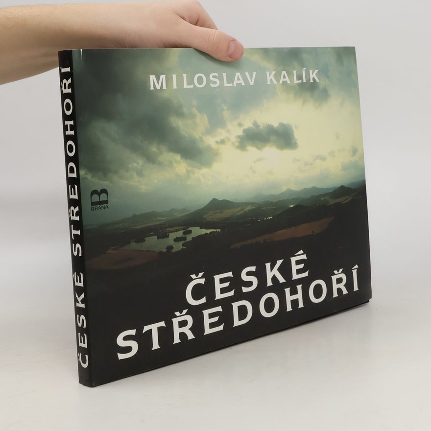 Miloslav Kalík České středohoří